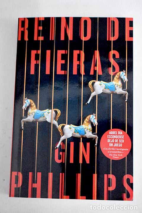 Libros: Reino de fieras: Phillips, Gin.- Phillips, Gin - Foto 1