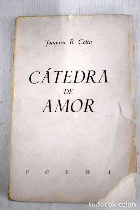 Libros: C&aacute;tedra de amor: Cotta, Joaqu&iacute;n B..- Cotta, Joaqu&iacute;n B. - Foto 1