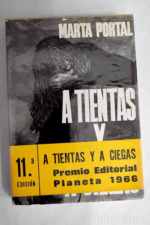 Libros: A tientas y a ciegas: novela : Premio Editorial Planeta 1966 - Foto 1