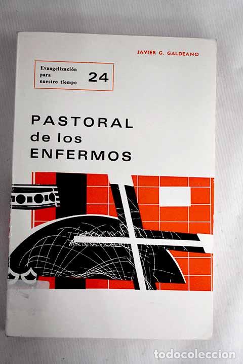 Libros: Pastoral de los enfermos.- Galdeano, Javier G. - Foto 1