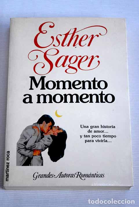 Libros: Momento a momento: Sager, Esther.- Sager, Esther - Foto 1