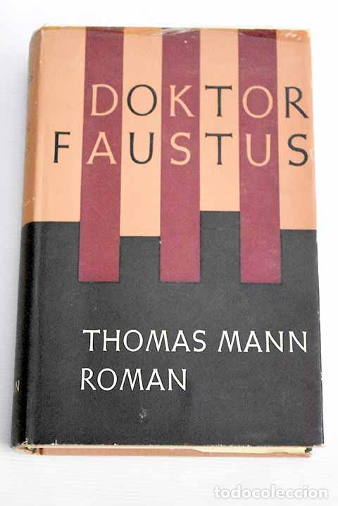 Libros: Doktor Faustus: Mann, Thomas.- Mann, Thomas - Foto 1