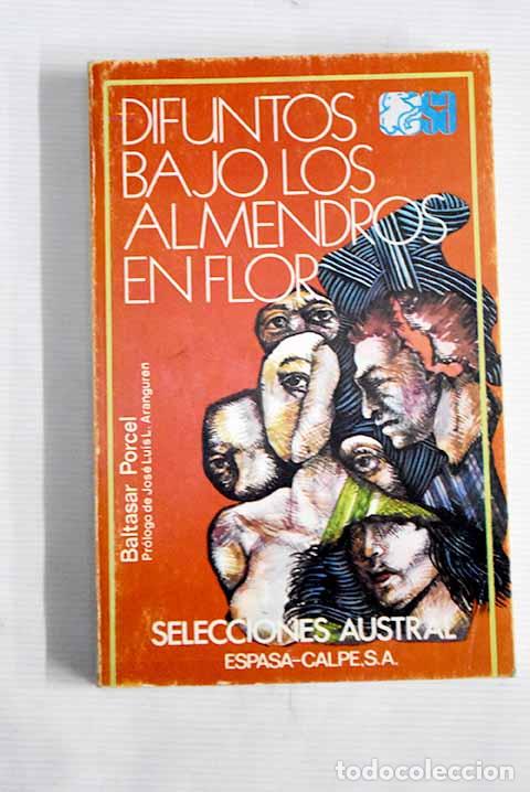 Libros: Difuntos bajo los almendros.- Porcel, Baltasar - Foto 1
