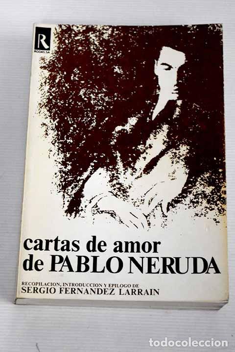 Libros: Cartas de Amor de Pablo Neruda.- Neruda, Pablo - Foto 1