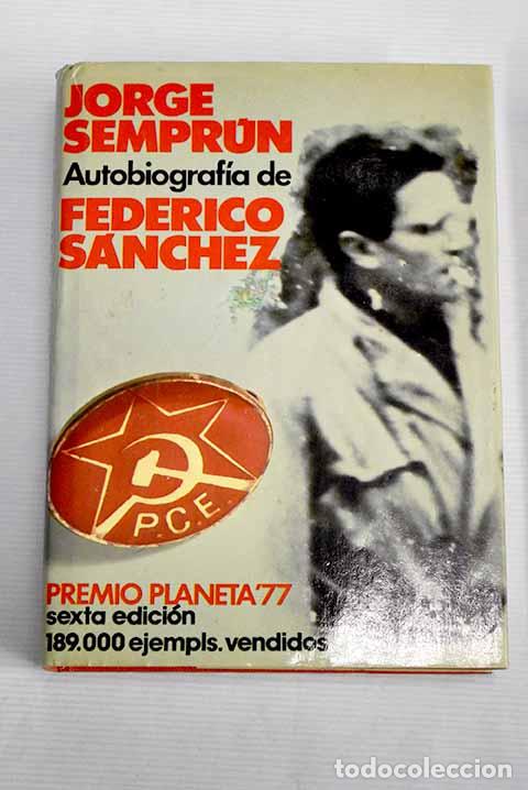 Libros: Autobiograf&iacute;a de Federico S&aacute;nchez.- Sempr&uacute;n, Jorge - Foto 1