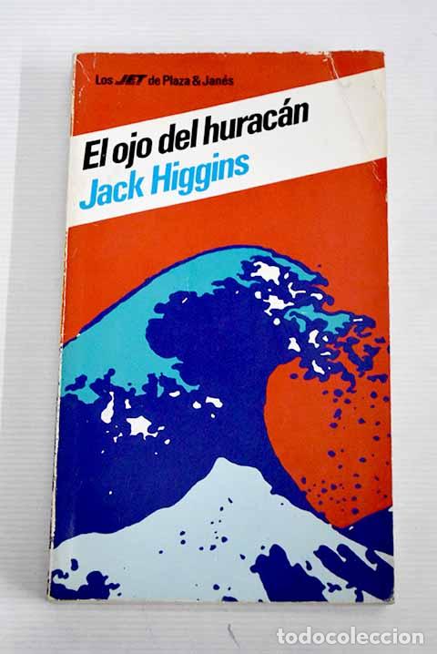 Libros: El ojo del hurac&aacute;n: Higgins, Jack.- Higgins, Jack - Foto 1