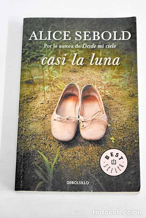 Libros: Casi la luna: Sebold, Alice.- Sebold, Alice - Foto 1