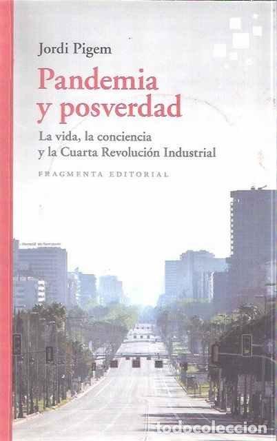 Libros: Pandemia y posverdad - Jordi Pigem - Foto 1