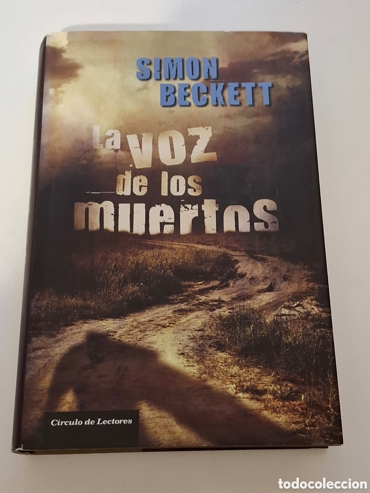 Libros: L26. La Voz De Los Muertos - Simon Beckett, C&iacute;rculo De Lectores 2013. - Foto 1