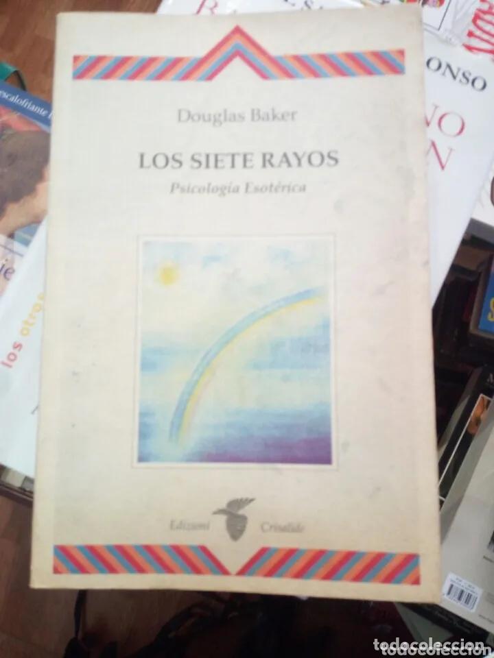 Libros: 192134180 - Los siete rayos, Douglas Baker, ed. CRISALIDE - Foto 1