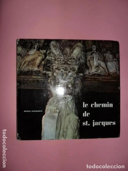 B&uuml;cher: 198121523 - Le chemin de st. Jacques, &Aacute;lvaro Cunquiero, 1965