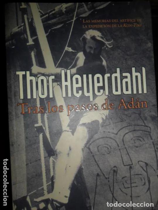Libros: 108327387 - Tras los pasos de Ad&aacute;n, Thor Heyerdahl, ediciones B - Foto 1