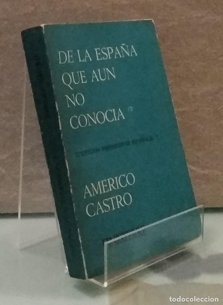 Libros: De la Espa&ntilde;a que a&uacute;n no conoc&iacute;a 2 - Am&eacute;rico Castro - Foto 1