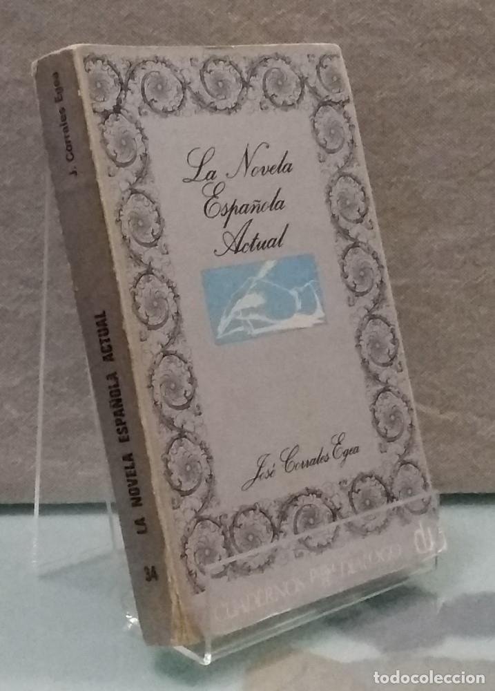 Libros: La novela espa&ntilde;ola actual - Jos&eacute; Corrales Egea - Foto 1