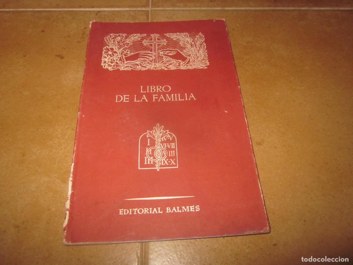 Libros: LIBRO DE FAMILIA - EDITORIAL BALMES 1957 - Foto 1