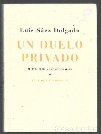 Libros: DUELO PRIVADO - UN - SAEZ DELGADO, LUIS - Foto 1