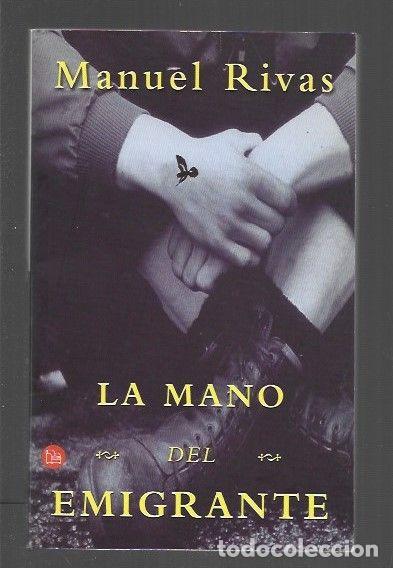 Libros: MANO DEL EMIGRANTE - LA - RIVAS, MANUEL - Foto 1
