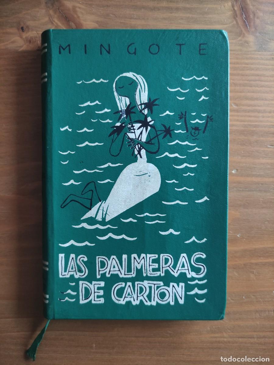 Libros: LAS PALMERAS DE CARTON. MINGOTE - Foto 1