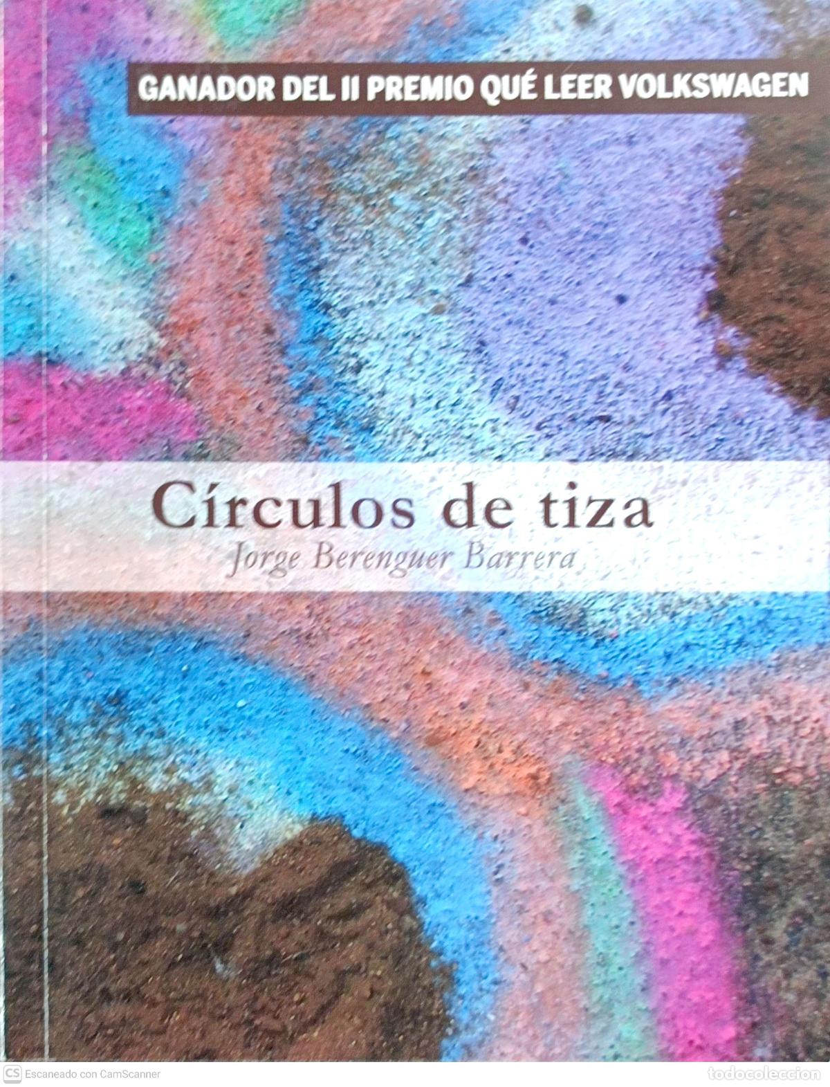 Libros: C&iacute;rculos de tiza - Jorge Berenguer - Foto 1
