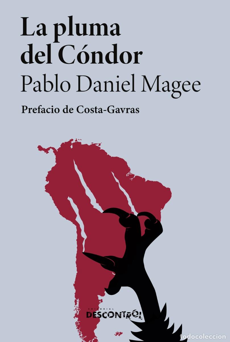 Libri di seconda mano: LA PLUMA DEL C&Oacute;NDOR. MART&Iacute;N ALMADA - MAGEE, PABLO DANIEL