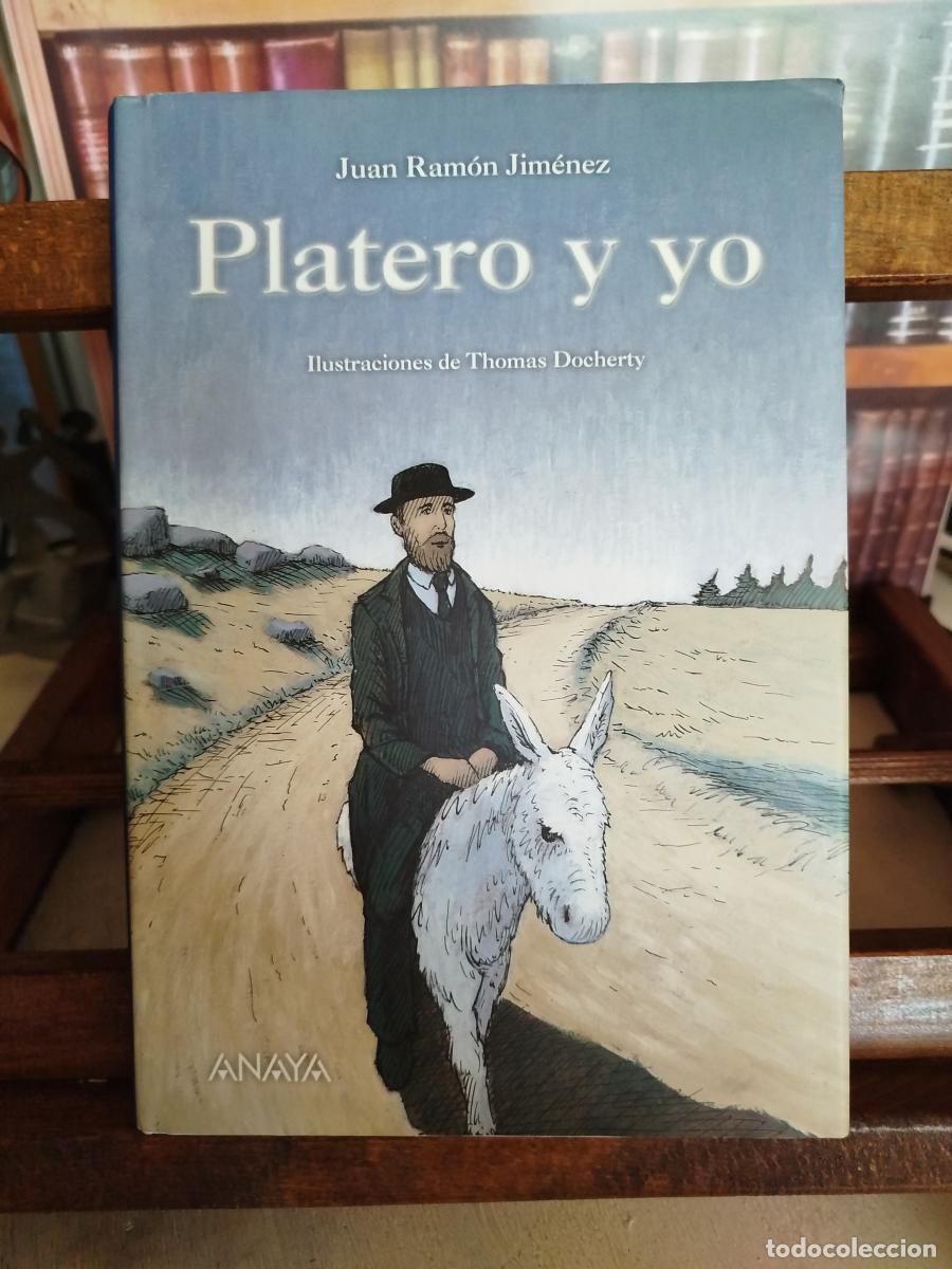 Libros: Platero y yo - Jim&eacute;nez, Juan Ram&oacute;n (1881-1958) - Foto 1
