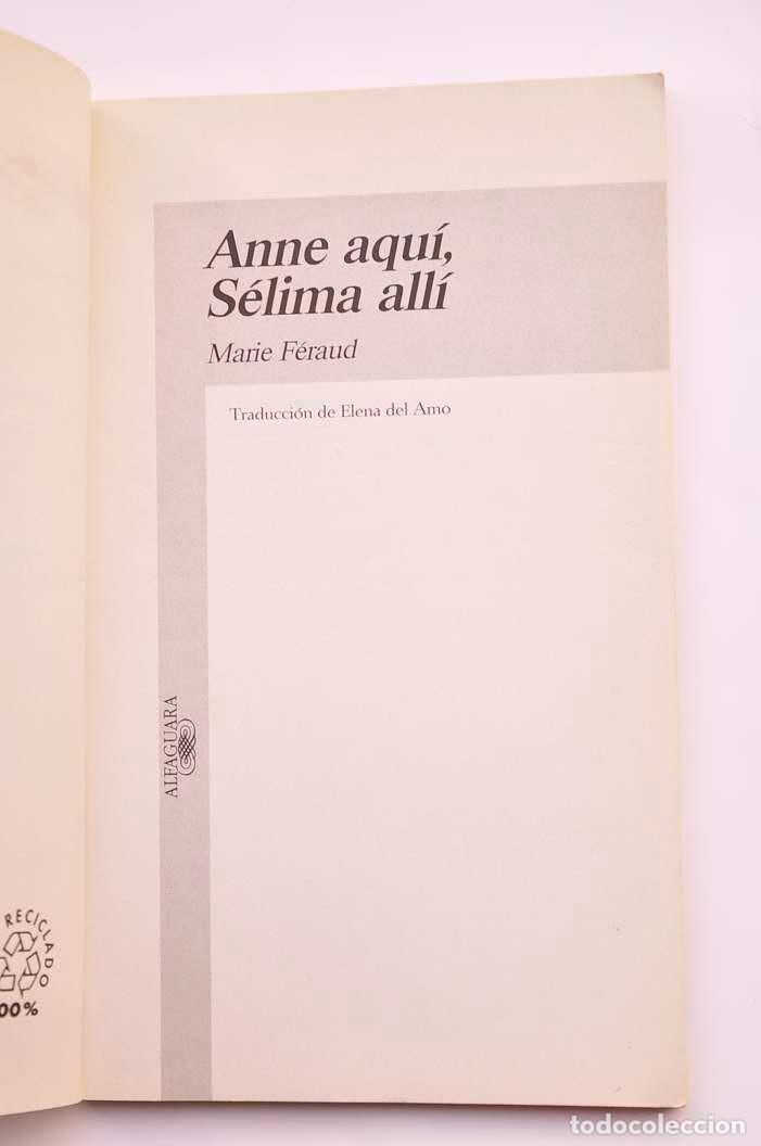 Libros: Anne aqu&iacute;, S&eacute;lima all&iacute; - F&Eacute;RAUD, Marie - Foto 2