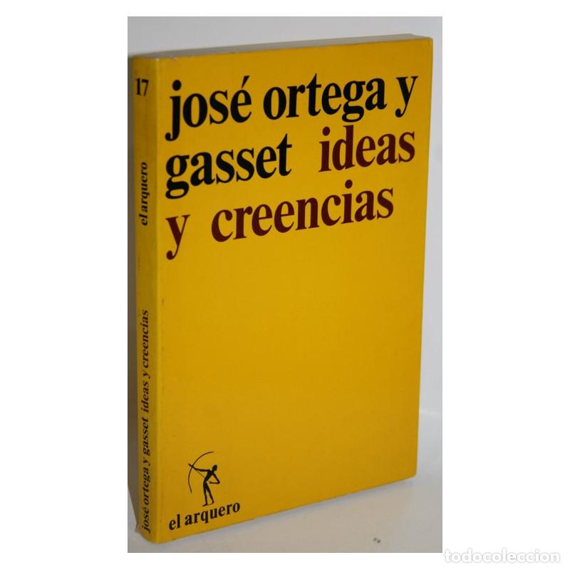 Libros: IDEAS Y CREENCIAS - ORTEGA Y GASSET, Jos&eacute; - Foto 1