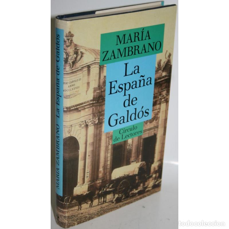 Libros: LA ESPA&Ntilde;A DE GALD&Oacute;S - ZAMBRANO, Mar&iacute;a - Foto 1