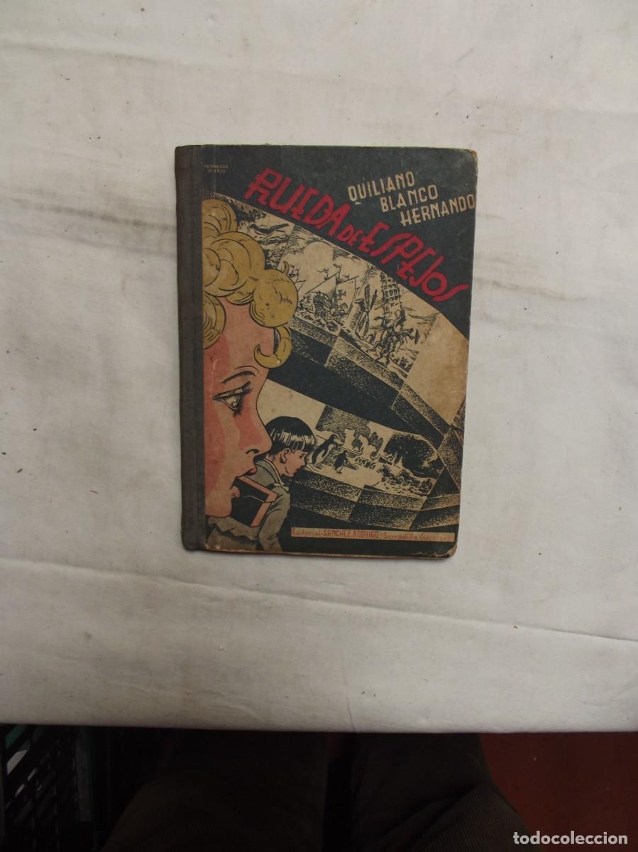 Libros: RUEDA DE ESPEJOS POR QUILIANO BLANCO HERNANDO - Foto 1