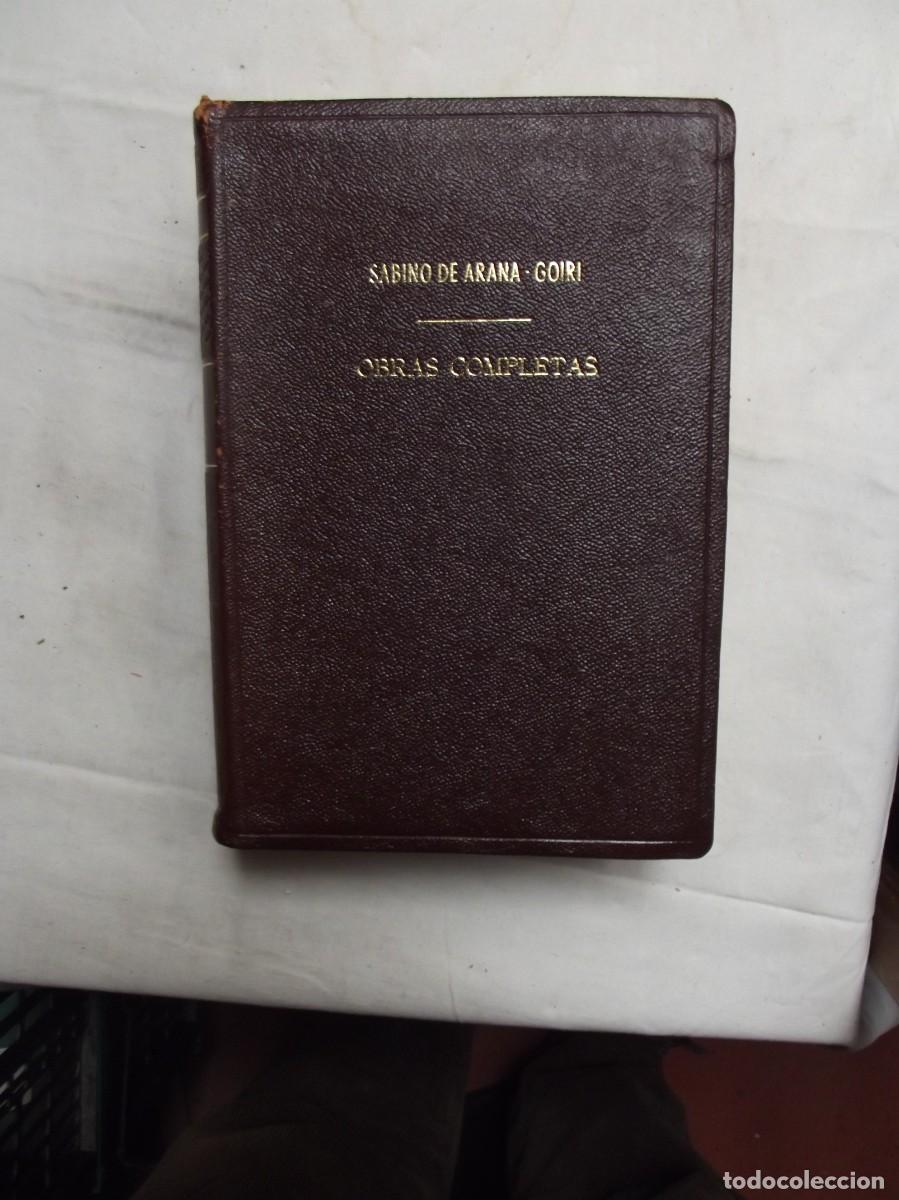 Libros: OBRAS COMPLETAS DE SABINO DE ARANA - GOIRI - Foto 1