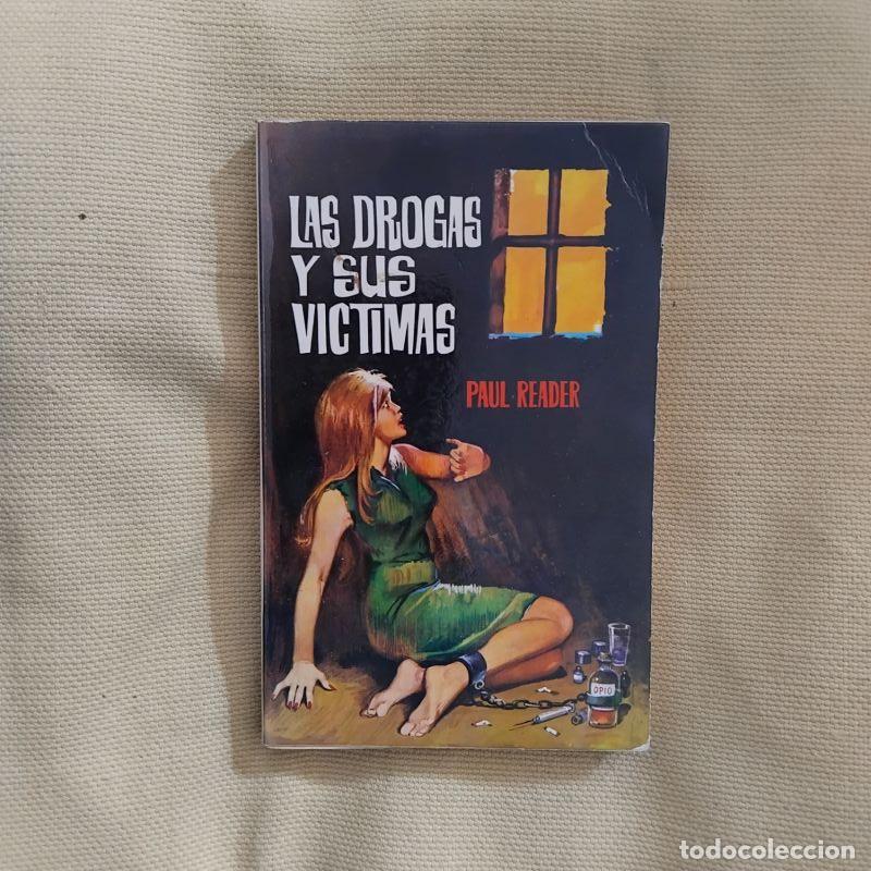 Libros: Las drogas y sus v&iacute;ctimas - Paul Reader - Foto 1