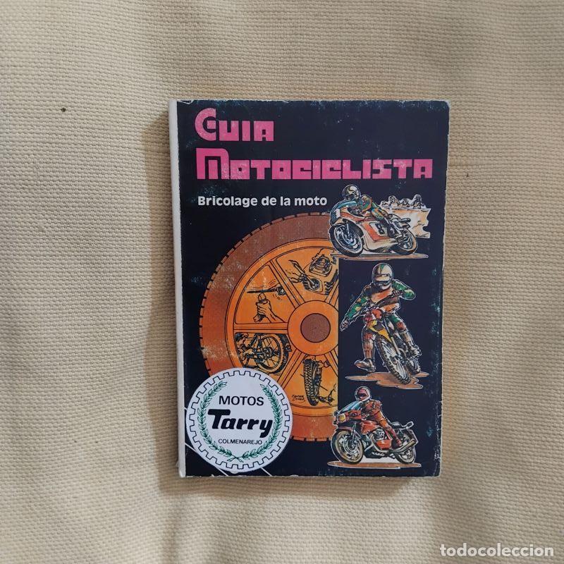 Livros em segunda m&atilde;o: Gu&iacute;a motociclista (bricolage de la moto) - Tom&aacute;s D&iacute;az-Vald&eacute;s Heras
