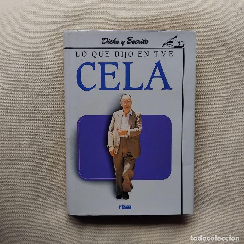 Libros: Lo que dijo en TVE Cela - Camilo Jos&eacute; Cela - Foto 1