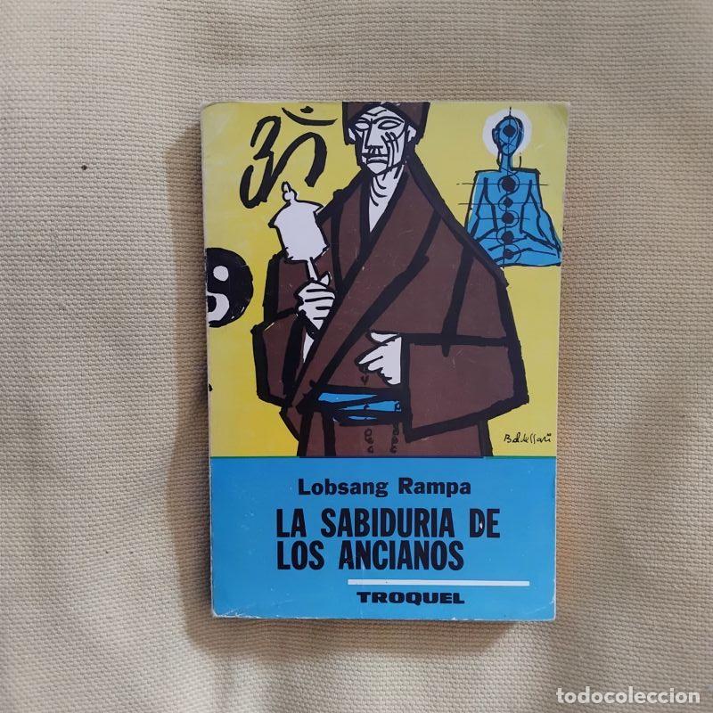 Libros: La sabidur&iacute;a de los ancianos - Lobsang Rampa - Foto 1