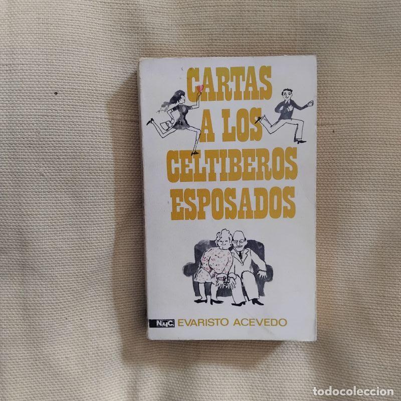 Libros: Cartas a los celt&iacute;beros esposados - Evaristo Acevedo - Foto 1