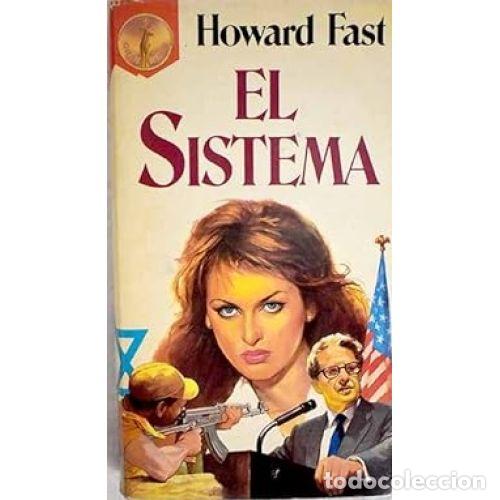 Libros: EL SISTEMA - HOWARD FAST - Foto 1