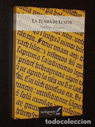 Libri di seconda mano: LA TUMBA DE LUNETE - Pisonero, Santiago