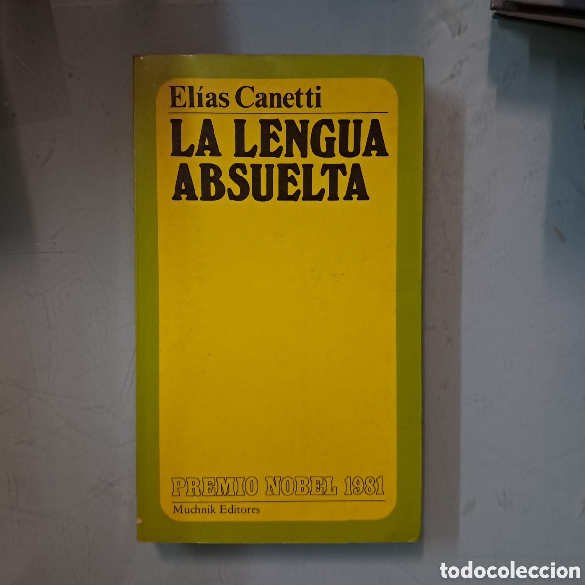 Libros: El&iacute;as Canetti La lengua absuelve,Muchnik editores - Foto 1