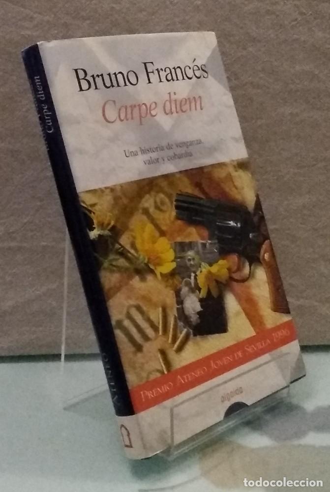 Libros: Carpe diem (como NUEVO) - Bruno Franc&eacute;s - Foto 1