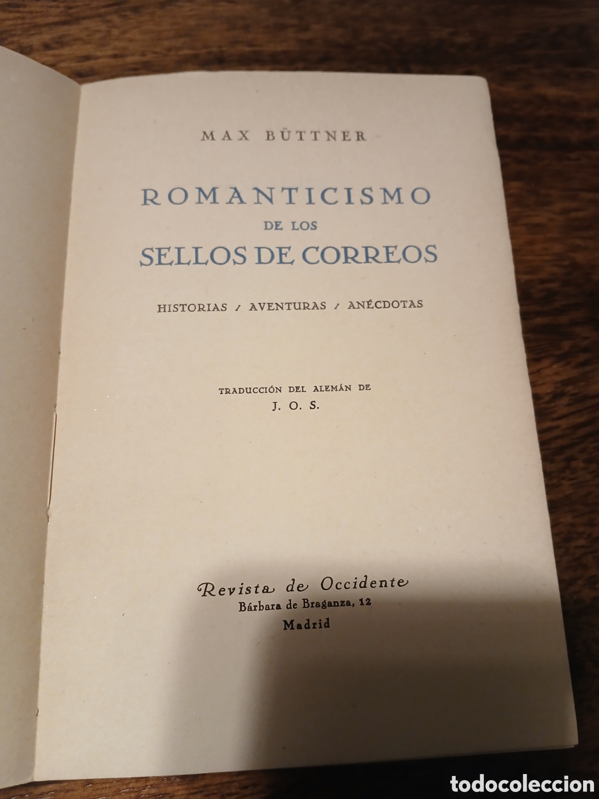 Libros: Romanticismo de los sellos de correos, Max Buttner (ejemplar que perteneci&oacute; a Te&oacute;filo Hernando) - Foto 3