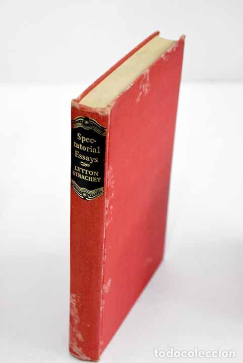 Libros: Spectatorial essays: Strachey, Lytton.- Strachey, Lytton - Foto 1