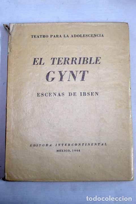 Libros: El terrible Gynt: cuatro actos y un intermedio - Foto 1