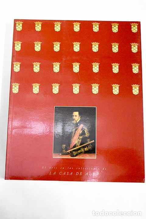 Libros: El arte en las colecciones de la Casa de Alba - Foto 1