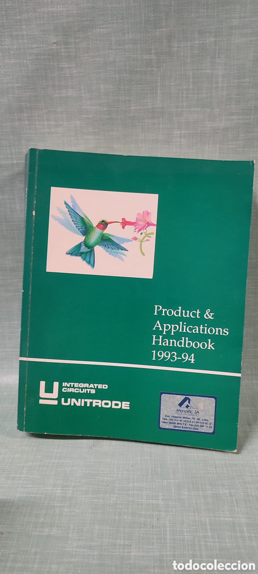 Livres: Antiguo libro de electr&oacute;nica Unitrode, a&ntilde;o 1993-94. Product and applications Handbook.