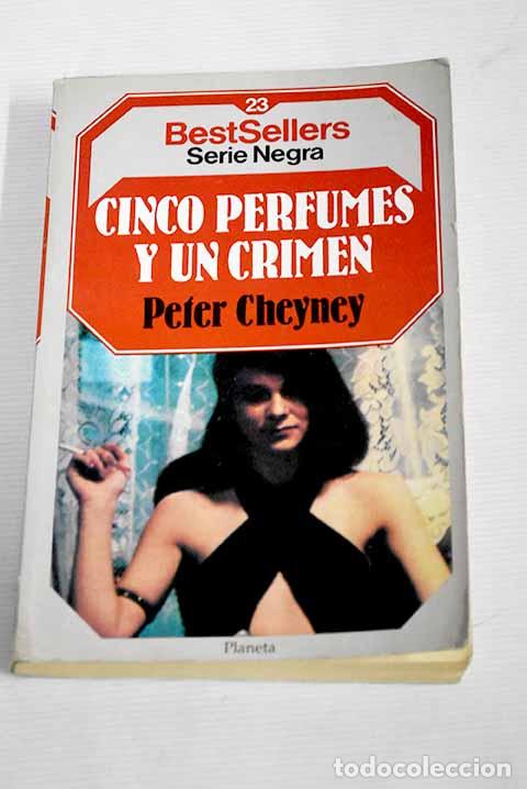 Libros: Cinco perfumes y un crimen.- Cheyney, Peter - Foto 1