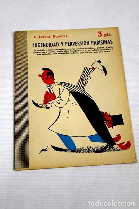 Libros: Ingenuidad y perversi&oacute;n parisinas.- Jardiel Poncela, Enrique - Foto 1