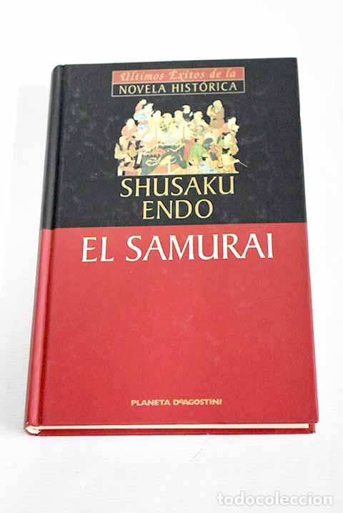 Libros: El samur&aacute;i: Endo, Shusaku.- Endo, Shusaku - Foto 1