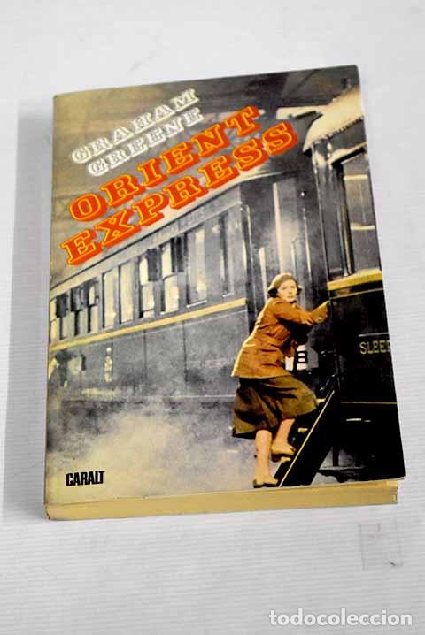 Libros: Orient Express: Greene, Graham.- Greene, Graham - Foto 1
