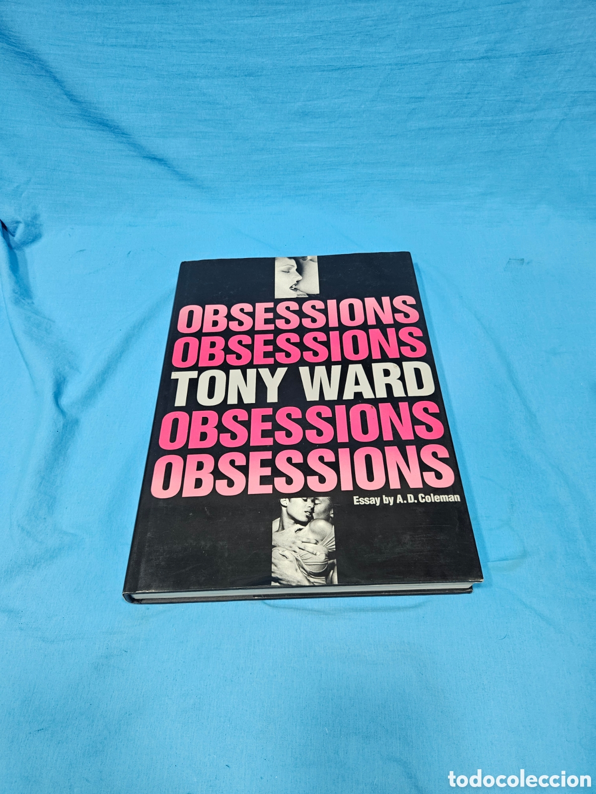 Libros: OBSESSIONS TONY WARD. ESSAY BY A.D. COLEMAN - Foto 1