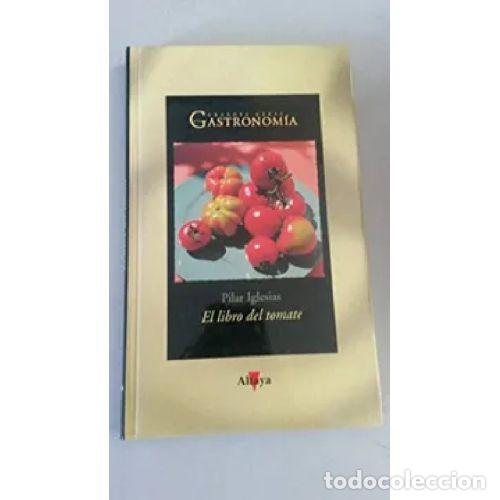 Libros: EL LIBRO DEL TOMATE - IGLESIAS, PILAR - Foto 1
